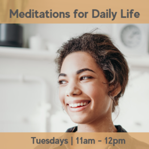Tuesday Meditation Series
